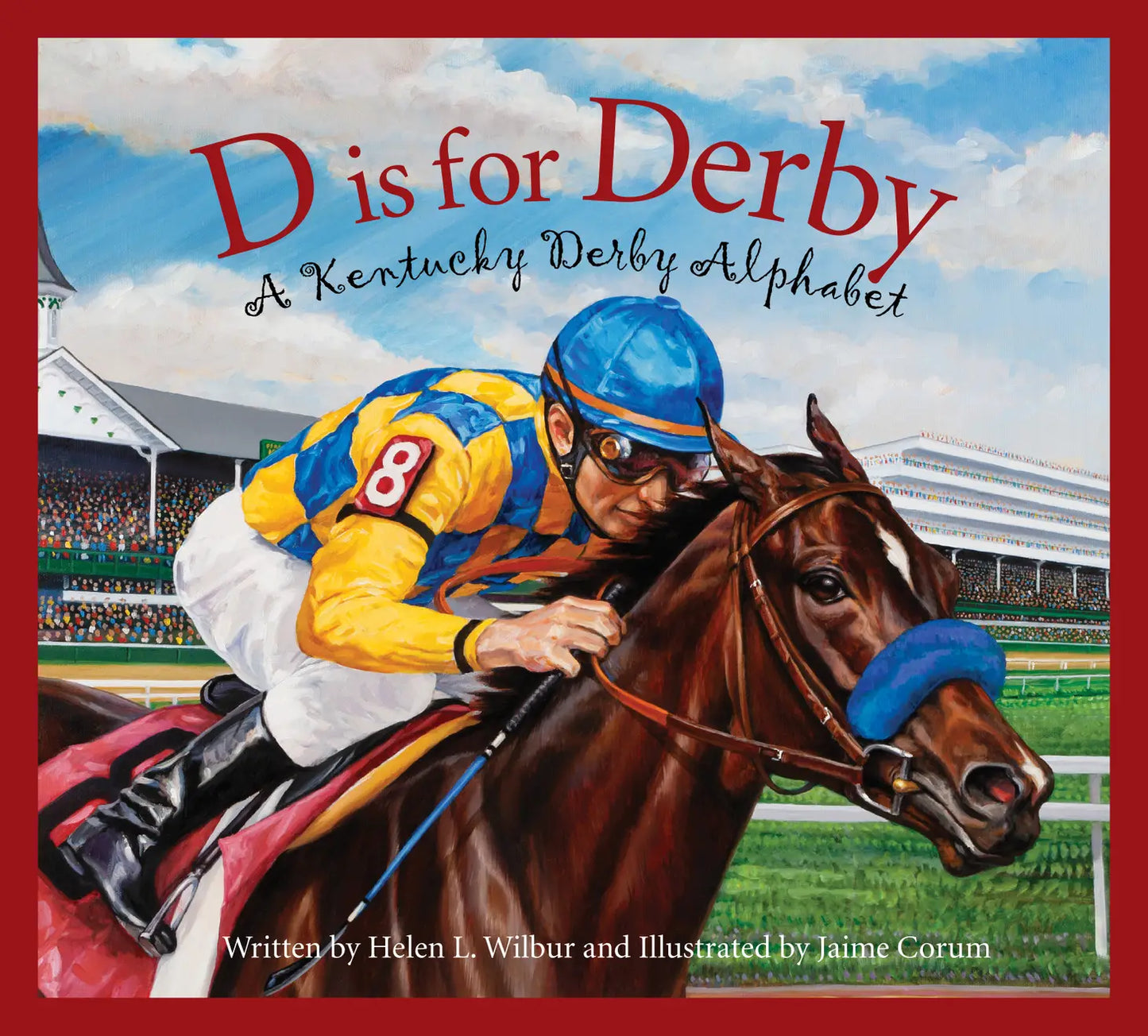 D Is For Derby - A Kentucky Derby Alphabet